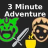 3 Minute Adventure