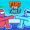 Tug the Table