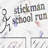 Stickman School Run