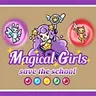 Magical Girls Save the School