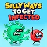 Silly Ways to Get Infected